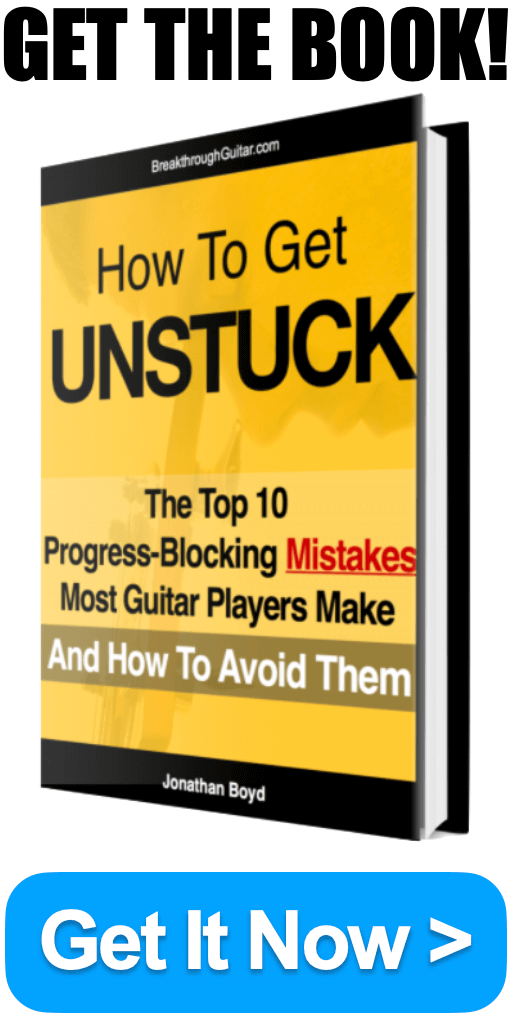 Guitar Lesson Book PDF How to get Unstuck The top 10 progress blocking mistakes most guitar players make and how to avoid them